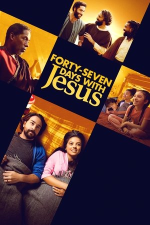 Forty Seven Days with Jesus (2024)