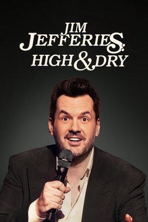 Jim Jefferies High n Dry (2023)