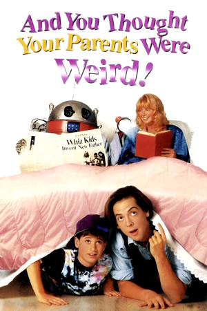 And You Thought Your Parents Were Weird (1991)