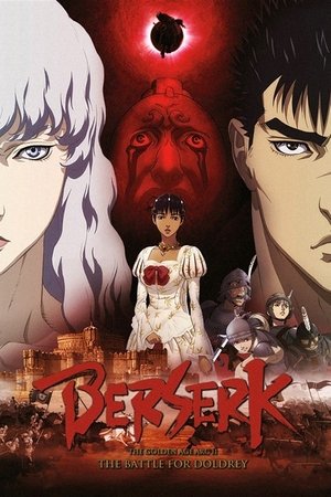 Berserk: The Golden Age Arc II The Battle for Doldrey (2012)