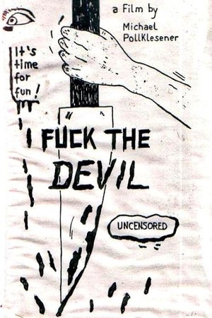 Fuck the Devil (1990) Poster