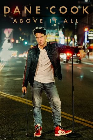 Dane Cook Above it All (2022)
