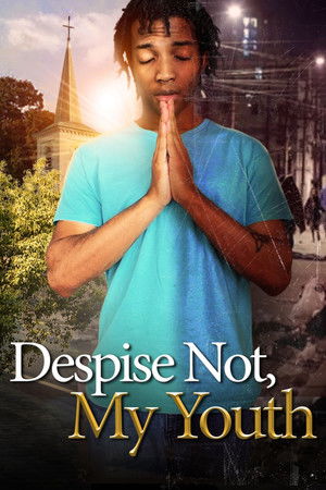 Despise Not, My Youth (2022)