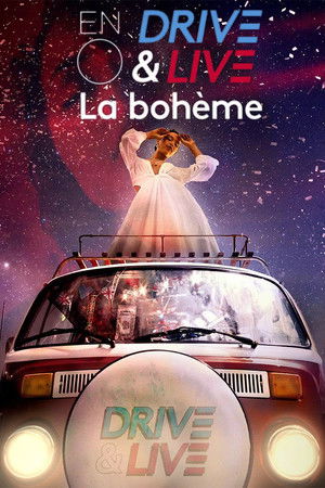 ENOs Drive Live La Boheme (2020)