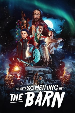 Theres Something in the Barn (2023)