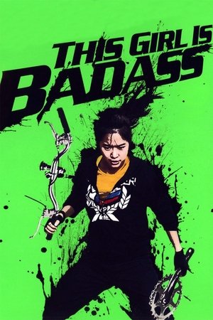 This Girl Is BadAss!! (2011)