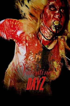 Valentine DayZ (2017)