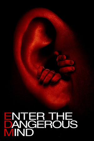 Enter the Dangerous Mind (2013)