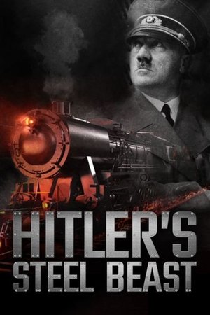 Le train dHitler: bÃªte dacier (2016)
