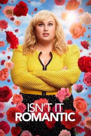 Isnt It Romantic (2019)