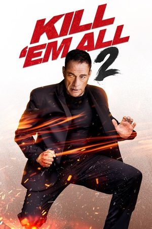 Kill Em All 2 (2018) Poster