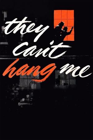 They Cant Hang Me (1955)