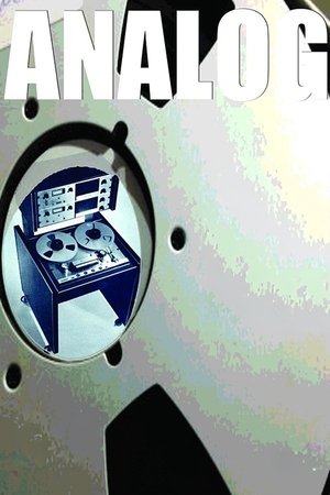 Analog The Art History Of Reel To Reel Tape Recording (2019)