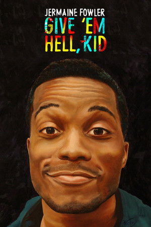 Give Em Hell Kid (2015) Poster