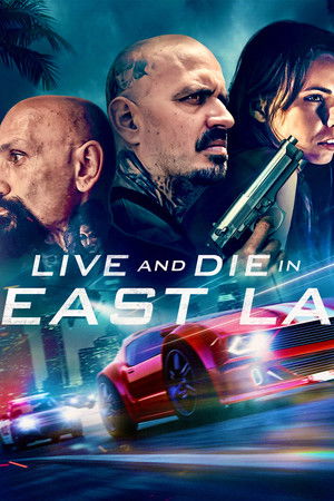 Live and Die in East LA (2023)