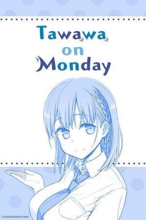 Getsuyoubi no Tawawa (2016 )