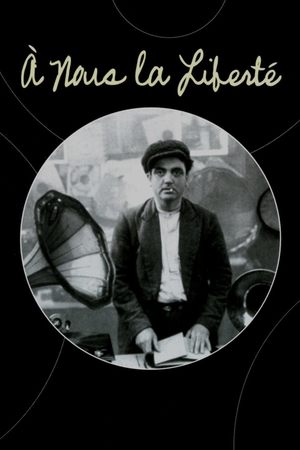 A Nous la Liberte (1931)
