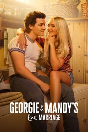 Georgie and Mandys First Marriage (2024-)