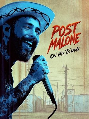 Post Malone On His Terms (2025)