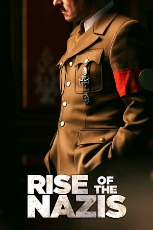 Rise of the Nazis (2019-2022)