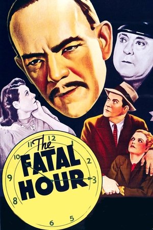 The Fatal Hour (1940) Poster