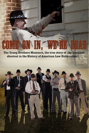 Come on In Were Dead (2017)