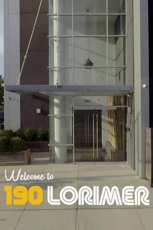 Welcome to 190 Lorimer (2025)