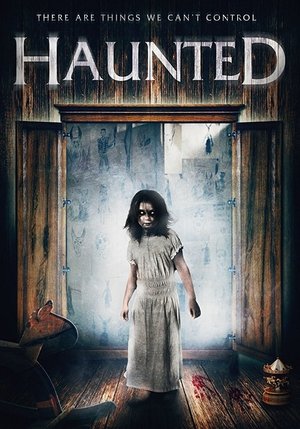 Haunted (2016) Poster