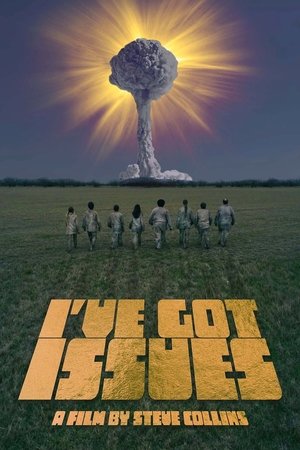 Ive Got Issues (2019)
