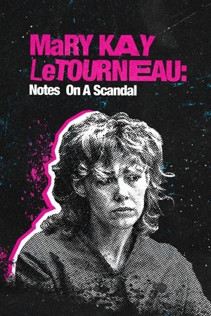 Mary Kay Letourneau Notes on a Scandal (2022)