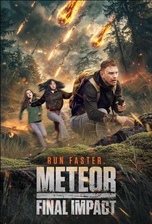 Meteor Final Impact (2025)