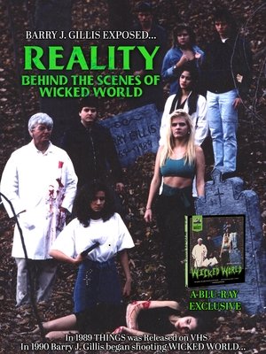 Reality Behind the Scenes of Wicked World (2019)