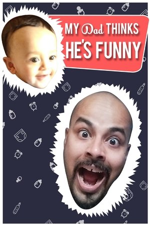 My Dad Think Hes Funny by Sorabh Pant (2017)