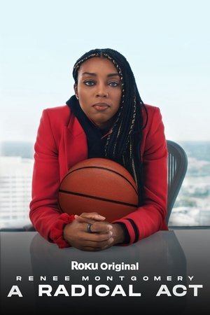 A Radical Act Renee Montgomery (2024)