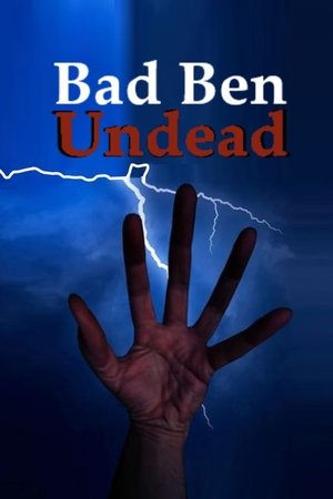 Bad Ben 11 Undead (2022)