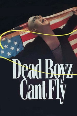 Dead Boyz Cant Fly (1992)