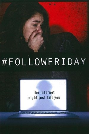 FollowFriday (2016) Poster
