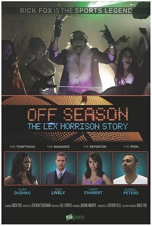 Off Season: Lex Morrison Story (2013) Poster