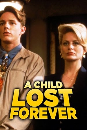 A Child Lost Forever, Jerry Sherwood Story (1992)