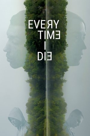 Every Time I Die (2019)
