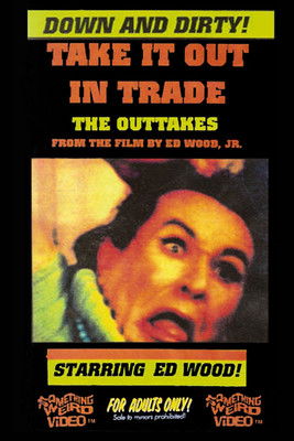 Take It Out in Trade The Outtakes (1995) Poster