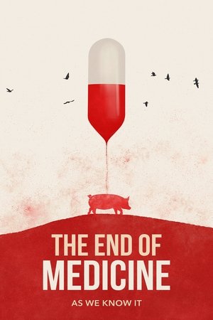 The End of Medicine (2022)