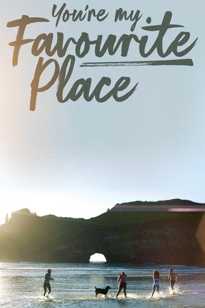 Youre My Favourite Place (2022)