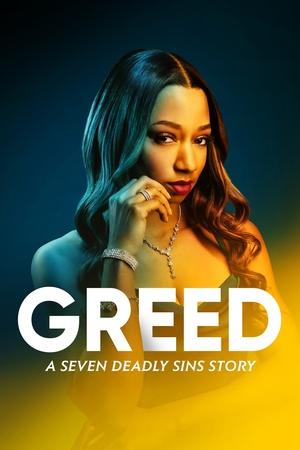Greed A Seven Deadly Sins Story (2022)