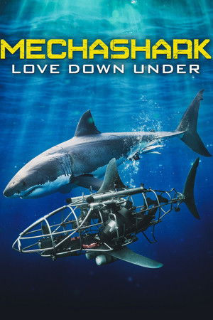 Mechashark Love Down Under (2022)
