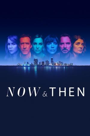 Now and Then (2022-)