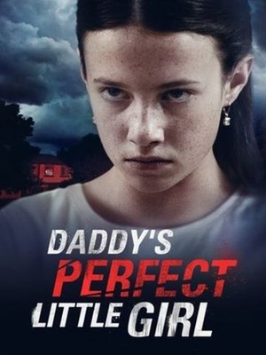 Daddys Perfect Little Girl (2021)