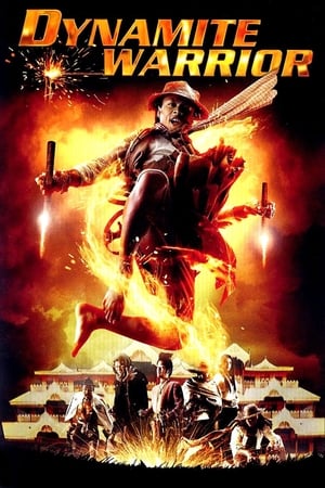 Dynamite Warrior (2006) Poster