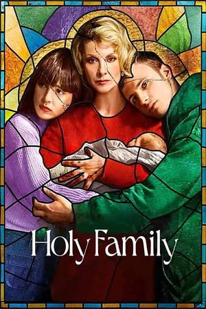 Holy Family (2022-)