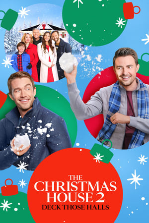 The Christmas House 2 Deck Those Halls (2021)